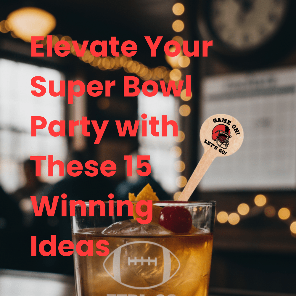 Elevate Your Super Bowl Spread with These 15 Winning Ideas - Pick On Us, LLC