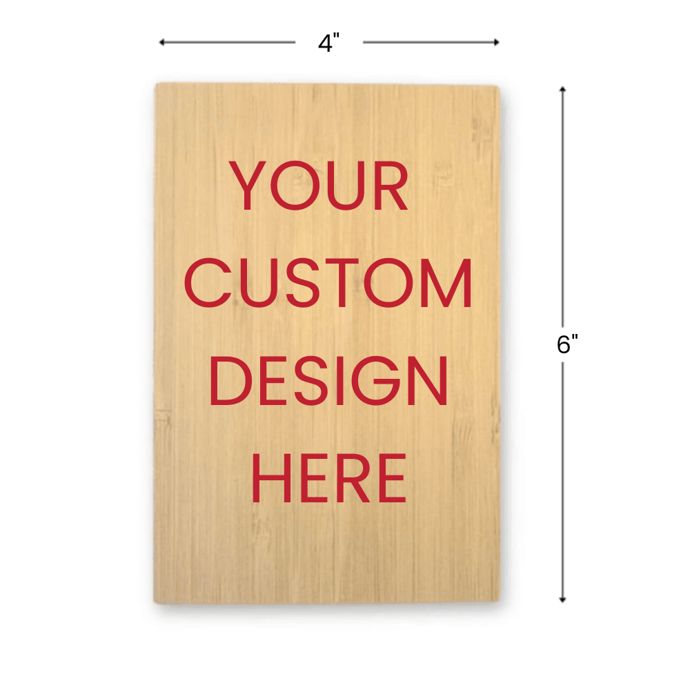 4 × 6 Inch Custom Printed Bamboo Sign - Pick On Us, LLC