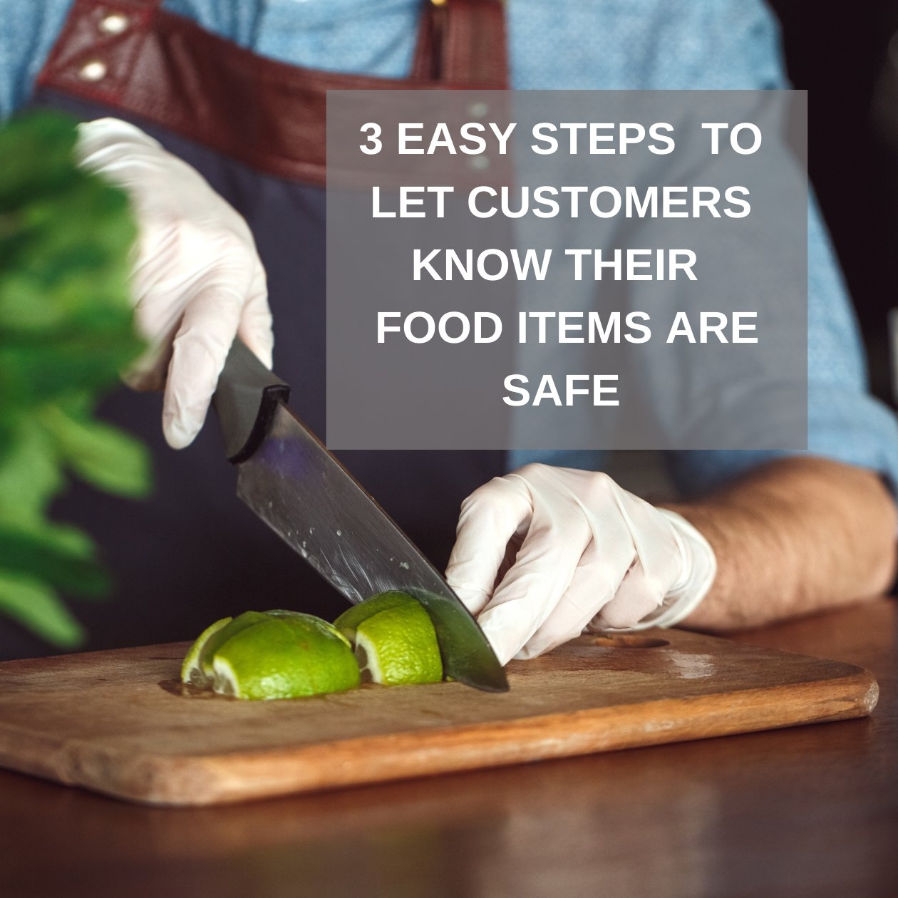 3 Easy Steps to Let Customers Know Their Food Items are Safe. - Pick On Us, LLC